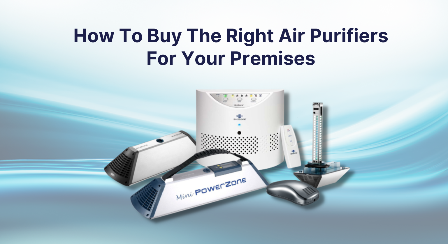 How to Buy the Right Air Purifiers for Your Premises